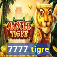 7777 tigre